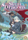 The Skull Dragon's Precious Daughter Vol. 1 Cover Image