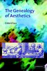 The Genealogy of Aesthetics By Ekbert Faas Cover Image