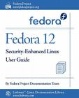 Fedora 12 Security-Enhanced Linux User Guide Cover Image