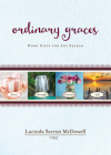 Ordinary Graces: Word Gifts for Any Season By Lucinda Secrest McDowell Cover Image