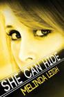 She Can Hide By Melinda Leigh Cover Image