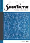 Southern Cultures: Volume 24, Number 4 - Winter 2018 Issue By Harry L. Watson (Editor), Marcie Cohen Ferris (Editor) Cover Image