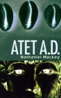 Atet, A.D. (From a Broken Bottle Traces of Perfume Still Emanate #3) Cover Image