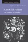 Christ and Horrors: The Coherence of Christology (Current Issues in Theology #4) By Marilyn McCord Adams Cover Image