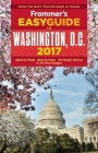 Frommer's Easyguide to Washington, D.C. 2017 By Elise Hartman Ford Cover Image