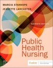 Public Health Nursing: Population-Centered Health Care in the Community Cover Image