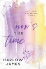 Now's The Time By Harlow James Cover Image