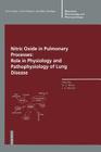 Nitric Oxide in Pulmonary Processes: Role in Physiology and Pathophysiology of Lung Disease (Respiratory Pharmacology and Pharmacotherapy) Cover Image