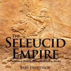 The Seleucid Empire Children's Middle Eastern History Books Cover Image