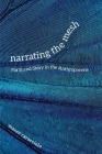 Narrating the Mesh: Form and Story in the Anthropocene (Under the Sign of Nature) By Marco Caracciolo Cover Image