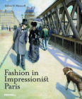 Fashion in Impressionist Paris By Debra N. Mancoff Cover Image