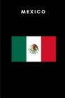Mexico: Country Flag A5 Notebook to write in with 120 pages Cover Image