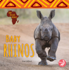 Baby Rhinos By Amy Culliford Cover Image