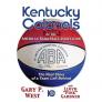 Kentucky Colonels of the American Basketball Association: The Real Story of a Team Left Behind By Gary West Cover Image