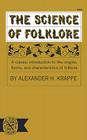 The Science of Folklore By Arthur Haggerty Krappe Cover Image