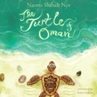 The Turtle of Oman By Naomi Shihab Nye, Peter Ganim (Read by) Cover Image