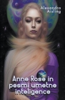 Anne Rose in pesmi umetne inteligence By Alexandra Aisling Cover Image