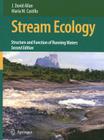 Stream Ecology: Structure and Function of Running Waters By J. David Allan, María M. Castillo Cover Image