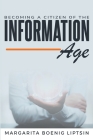 Becoming a Citizen of the Information Age By Margarita Boenig- Liptsin Cover Image