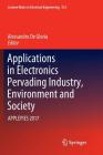 Applications in Electronics Pervading Industry, Environment and Society: Applepies 2017 (Lecture Notes in Electrical Engineering #512) Cover Image