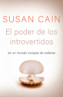 El poder de los introvertidos / Quiet: The Power of Introverts in a World That C an't Stop Talking Cover Image