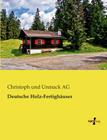 Deutsche Holz-Fertighäuser By Christoph Und Unmack Ag (Editor) Cover Image