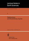 Sedimentary and Evolutionary Cycles (Lecture Notes in Earth Sciences #1) By U. Bayer (Editor), A. Seilacher (Editor) Cover Image