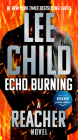 Echo Burning (Jack Reacher #5) By Lee Child Cover Image
