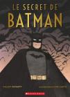 Le Secret de Batman By Kelley Puckett, Jon J. Muth (Illustrator) Cover Image