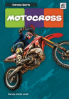 Motocross (Extreme Sports) By Wendy H. Lanier Cover Image