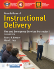 Foundations of Instructional Delivery: Fire and Emergency Services Instructor I: Fire and Emergency Services Instructor I By International Society of Fire Service In, Alan E. Joos Cover Image