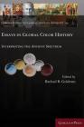 Essays in Global Color History: Interpreting the Ancient Spectrum (Gorgias Studies in Classical and Late Antiquity #19) By Rachael B. Goldman (Editor) Cover Image