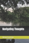 Navigating Thoughts By Alexus Garrison Cover Image