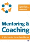 Mentoring and Coaching - Articles from Human Capital Review: How do you Mentor people? How do you Coach people? Cover Image