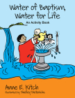 Water of Baptism, Water for Life: An Activity Book Cover Image