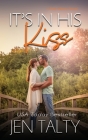 It's in his Kiss By Jen Talty Cover Image