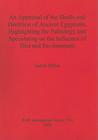 An Appraisal of the Skulls and Dentition of Ancient Egyptians, Highlighting the Pathology and Speculating on the Influence of Diet and Environment (BAR International #1794) By Judith Miller Cover Image