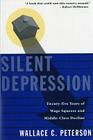 Silent Depression: Twenty-Five Years of Wage Squeeze and Middle Class Decline Cover Image