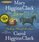 Dashing Through the Snow By Mary Higgins Clark, Carol Higgins Clark, Carol Higgins Clark (Read by) Cover Image
