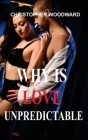 Why Is Love Unpredictable Cover Image
