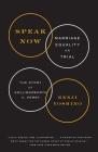 Speak Now: Marriage Equality on Trial Cover Image