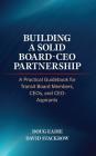 Building a Solid Board-CEO Partnership: A Practical Guidebook for Transit Board Members, Ceos, and Ceo-Aspirants Cover Image