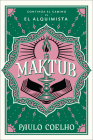 Maktub / (Spanish edition) By Paulo Coelho, Jacqueline Santos Jimenez (Translated by) Cover Image