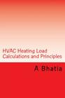 HVAC Heating Load Calculations and Principles: Quick Book Cover Image