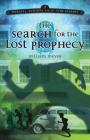 The Search for the Lost Prophecy (Horace J. Edwards and the Time Keepers) Cover Image