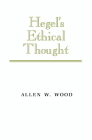 Hegel's Ethical Thought By Allen W. Wood Cover Image