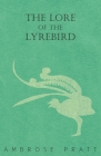 The Lore of the Lyrebird Cover Image