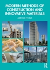 Modern Methods of Construction and Innovative Materials By Arthur Lyons Cover Image