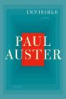 Invisible: A Novel By Paul Auster Cover Image