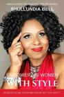 Empowering Women With Style: Secrets Every Style Pro Know, But You Don't By Shullundia Bell Cover Image